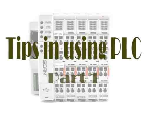 9 practical tips in using PLC (Part I)